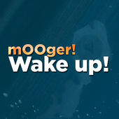 Mooger! Wake Up